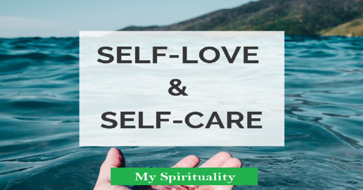 Self Care and Self Love